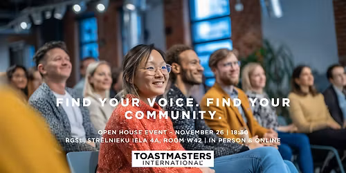 Toastmasters Riga Open House \u2013 Find Your Voice. Find Your Community