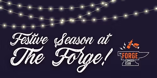 Festive Forge Comedy Club
