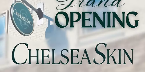 Chelsea Skin Collective Ribbon Cutting Ceremony