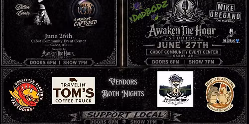 Local Show and Battle of the Bands : June 26 & 27th   