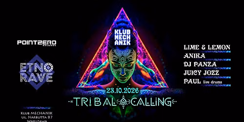 TRIBAL \u2726 CALLING by Etno Rave & PointZero | klub Mechanik Warszawa
