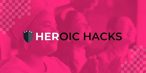 HERoic Hacks