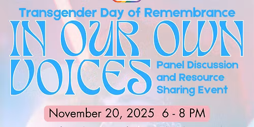 In Our Own Voices: Transgender Panel Discussion and Resources Sharing Event