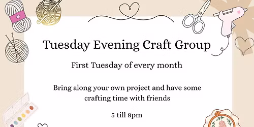 Tuesday Evening Crafts