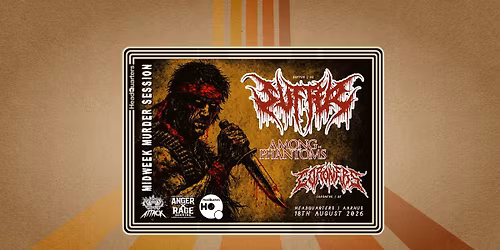 MIDWEEK MURDER SESSION: SUFFER (UK) + CORONERS (BE) + AMONG PHANTOMS