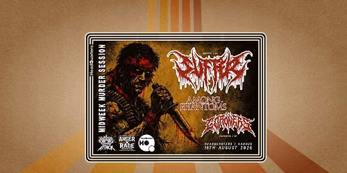 MIDWEEK MURDER SESSION: SUFFER (UK) + CORONERS (BE) + AMONG PHANTOMS