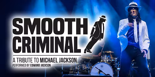 SMOOTH CRIMINAL A tribute to Michael Jackson