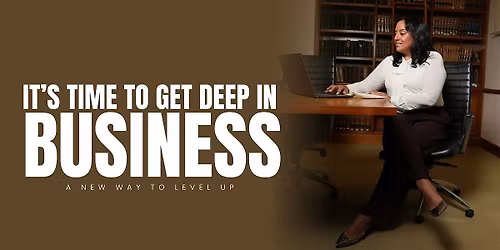 Time to get DEEP in Business to LEVEL UP... Let's Network!