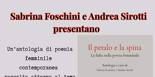 Il petalo e la spina - la fiaba nella poesia femminile.  Le lettere ed.