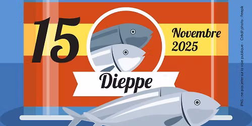 55e foire aux harengs et \u00e0 la coquille Saint-Jacques 