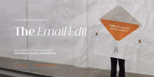 Patch Agency Presents 'The Email Edit'