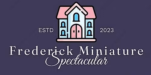 Frederick Miniature Spectacular 2026