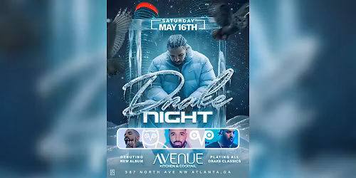 DRAKE NIGHT | PLAYING ALL DRAKE HITS & NEW ALBUM ICEMAN | MAY 16TH SAT