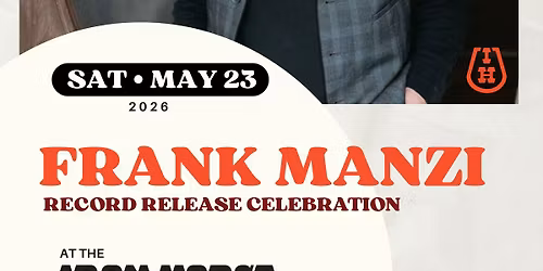 Frank Manzi: Record Release Celebration at The Iron Horse