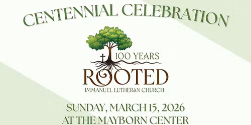 ROOTED - Centennial Celebration