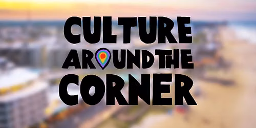 Culture Around the Corner Festival 