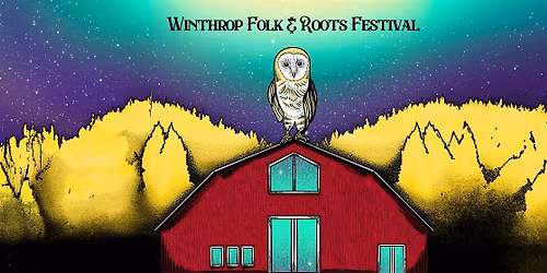 Winthrop Folk & Roots Festival