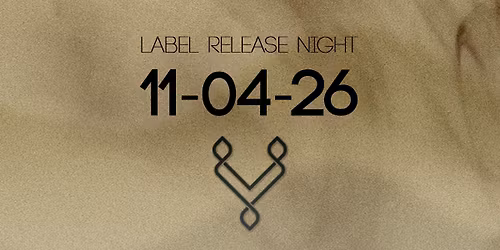 VOTRE Label Release Night