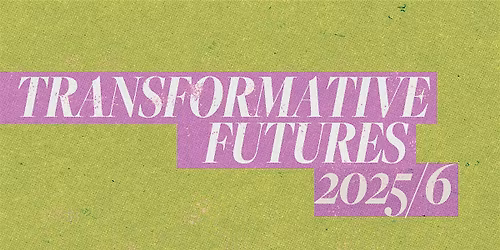 Transformative Futures