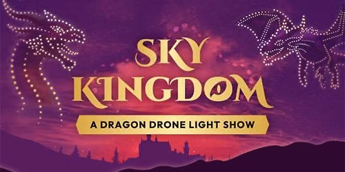 Sky Kingdom: A Dragon Drone Light Show - Brighton
