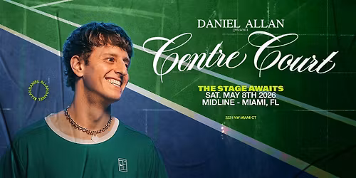 Daniel Allan \u2013 Centre Court Tour