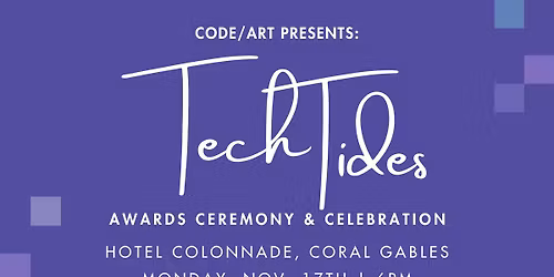 Tech Tides: Awards Ceremony & Celebration