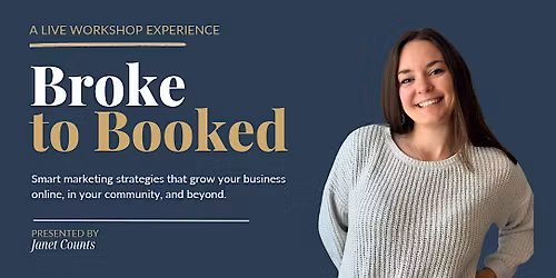 Broke to Booked | Small business marketing