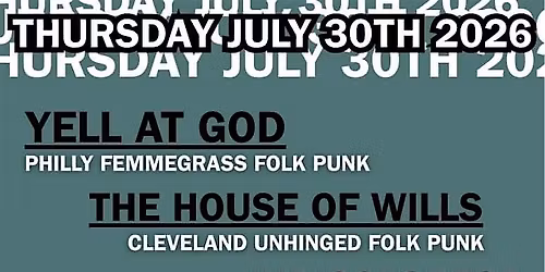 Yell At God\/The House Of Wills\/Indig0Forest