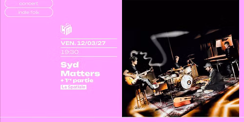 SYD MATTERS + 1RE PARTIE