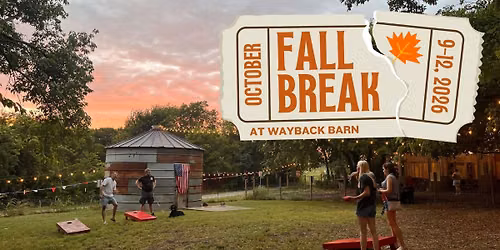 Fall Break at Wayback Barn