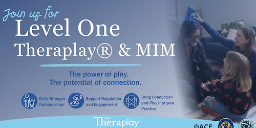 Level One Theraplay® & MIM | Overland Park, KS