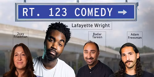 Rt. 123 Comedy ft. Lafayette Wright at Capital One Hall - The Vault