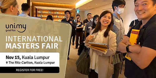 CHOOSE YOUR DREAM MASTER\u2019S PROGRAM ON NOVEMBER 15TH \u2013 KUALA LUMPUR