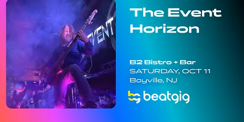The Event Horizon LIVE at B2 Bayville