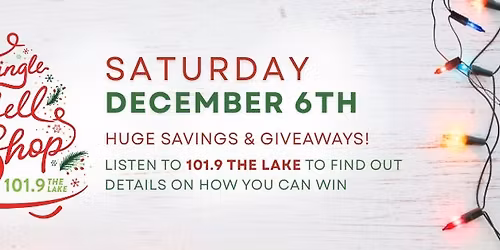 Jingle Bell Shop with 101.9 The Lake