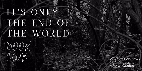 It's Only the End of the World Book Club - Oryx & Crake