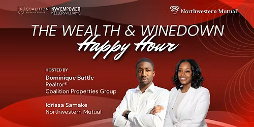 The Wealth & Winedown Happy Hour