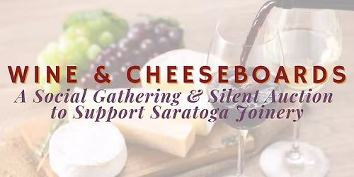 Wine & Cheeseboards: A Social Gathering & Silent Auction