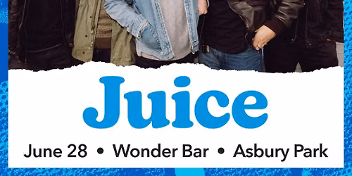 North 2 Shore Presents Juice