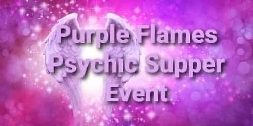 Purple Flame Psychic Supper - Ticket Only