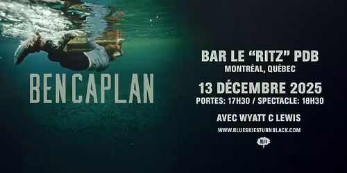 BEN CAPLAN - Montr\u00e9al