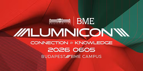 ALUMNICON - Connection to Knowledge, a BME nagyszab\u00e1s\u00fa alumnital\u00e1lkoz\u00f3ja