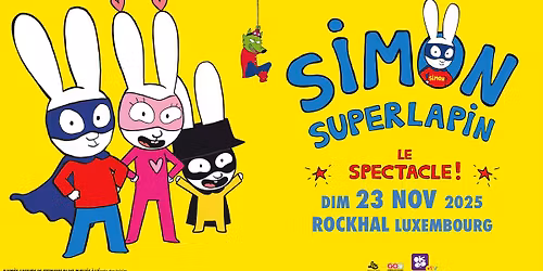 SIMON SUPERLAPIN \u2022 Rockhal, Luxembourg