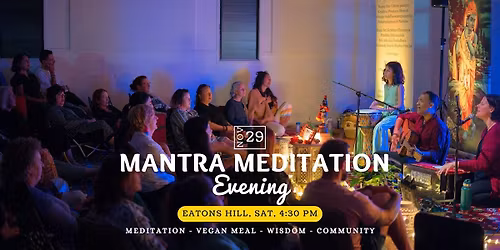 Mantra Meditation Evening - Eatons Hill