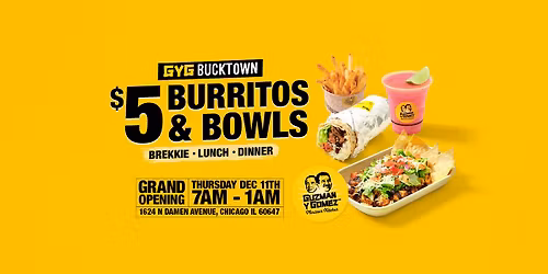 GYG BUCKTOWN - $5 OPENING DAY!