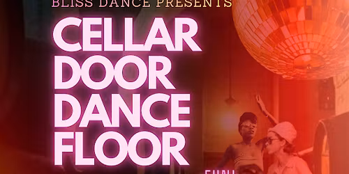 Cellar Door Dance Floor