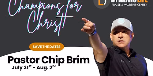 Champions for Christ Rally with Pastor Chip Brim