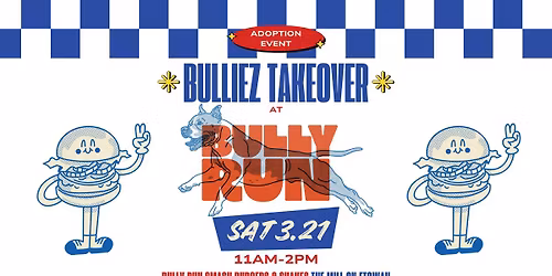 Bulliez Takeover Adoption Event at Bully Run Canton