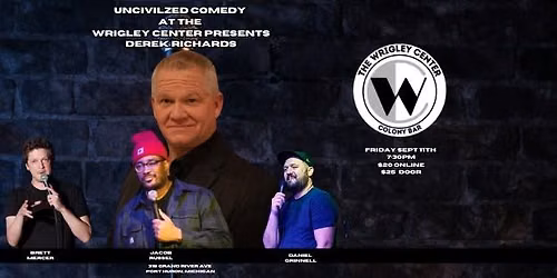 Comedy Night at Wrigley Center Presents Derek Richards