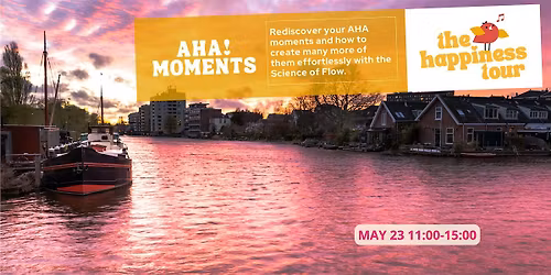 AHA Moments - The Happiness Tour - Leiden